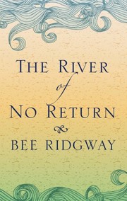 best books about rivers The River of No Return