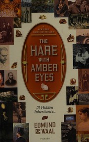 best books about french culture The Hare with Amber Eyes: A Hidden Inheritance