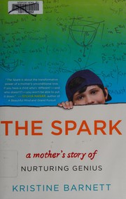 best books about Autism For Teachers The Spark: A Mother's Story of Nurturing, Genius, and Autism