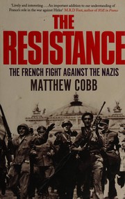 best books about French Resistance The Resistance