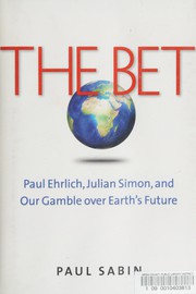 best books about gambling addiction The Bet: Paul Ehrlich, Julian Simon, and Our Gamble over Earth's Future