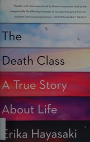 best books about palliative care The Death Class