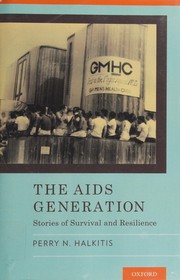 best books about Aids In The 1980S The AIDS Generation: Stories of Survival and Resilience