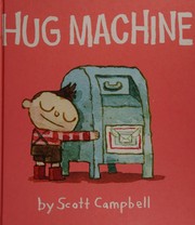 best books about Being Gentle For Toddlers Hug Machine