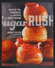 best books about candy Sugar Rush: Master Tips, Techniques, and Recipes for Sweet Baking