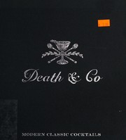 best books about Cocktails Death & Co: Modern Classic Cocktails