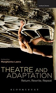 best books about theatre Theatre and Adaptation: Return, Rewrite, Repeat