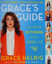 best books about youtube Grace's Guide: The Art of Pretending to Be a Grown-up