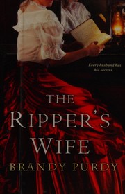 best books about jack the ripper fiction The Ripper's Wife