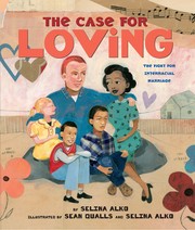 best books about Race For Kids The Case for Loving: The Fight for Interracial Marriage