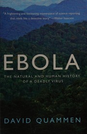 best books about Malaria Ebola: The Natural and Human History of a Deadly Virus
