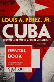 best books about Cuba Cuba: Between Reform and Revolution