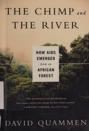 best books about germs The Chimp and the River: How AIDS Emerged from an African Forest