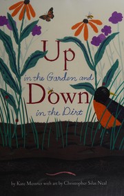 best books about Gardening For Toddlers Up in the Garden and Down in the Dirt