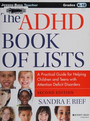 best books about adhd for kids The ADHD Book of Lists: A Practical Guide for Helping Children and Teens with Attention Deficit Disorders