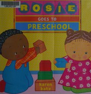 best books about starting preschool Rosie Goes to Preschool
