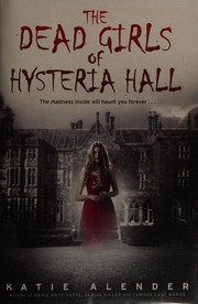 best books about boarding school The Dead Girls of Hysteria Hall