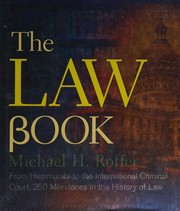 best books about Law The Law Book: From Hammurabi to the International Criminal Court, 250 Milestones in the History of Law