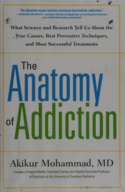 best books about the war on drugs The Anatomy of Addiction: What Science and Research Tell Us About the True Causes, Best Preventive Techniques, and Most Successful Treatments