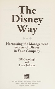 best books about Successful Companies The Disney Way: Harnessing the Management Secrets of Disney in Your Company