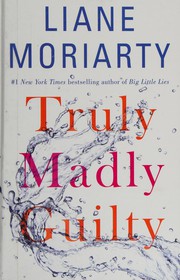 Cover of: Truly Madly Guilty