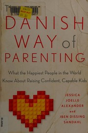 best books about respect for adults The Danish Way of Parenting