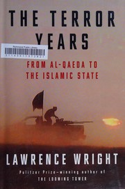 best books about The War On Terror The Terror Years: From al-Qaeda to the Islamic State