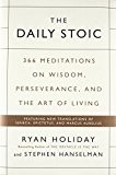 best books about Stoicism The Daily Stoic: 366 Meditations on Wisdom, Perseverance, and the Art of Living