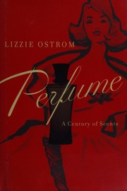best books about Perfume Making Perfume: A Century of Scents