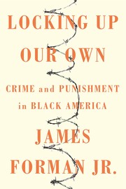 best books about police brutality Locking Up Our Own