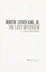 best books about martin luther king jr Martin Luther King, Jr.: The Last Interview and Other Conversations