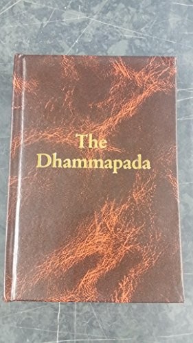 The *Dhammapada*: The Buddha's Path of Wisdom