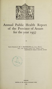 Cover of: Annual sanitary report of the Province of Assam