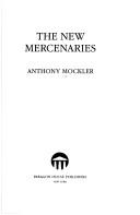 best books about mercenaries The New Mercenaries