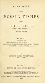 Cover of: Catalogue of the fossil fishes in the British Museum (Natural History), Cromwell Road, S.W..