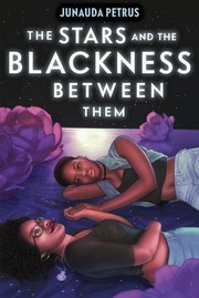 best books about racism for teens The Stars and the Blackness Between Them