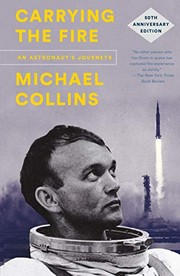 best books about the space race Carrying the Fire: An Astronaut's Journeys
