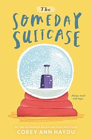 best books about Moving For Kids The Someday Suitcase
