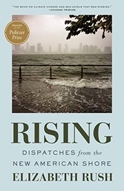 best books about floods Rising: Dispatches from the New American Shore