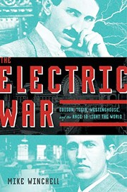 best books about electricity The Electric War: Edison, Tesla, Westinghouse, and the Race to Light the World