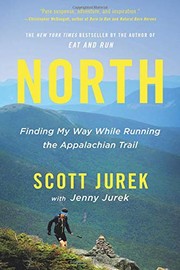 best books about Hiking North: Finding My Way While Running the Appalachian Trail
