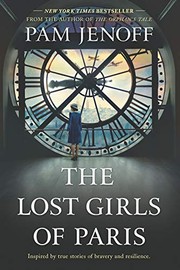 best books about nurses in ww2 The Lost Girls of Paris