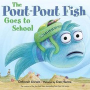 best books about going to preschool The Pout-Pout Fish Goes to School