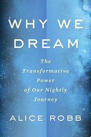 best books about Dreams Science Why We Dream: The Transformative Power of Our Nightly Journey