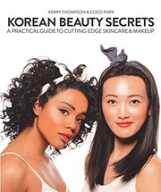 best books about korean culture Korean Beauty Secrets: A Practical Guide to Cutting-Edge Skincare & Makeup