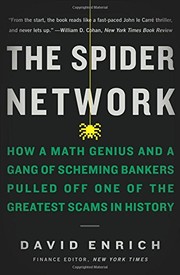 best books about Scams The Spider Network: The Wild Story of a Math Genius, a Gang of Backstabbing Bankers, and One of the Greatest Scams in Financial History