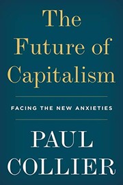 best books about Current World Issues The Future of Capitalism: Facing the New Anxieties