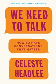best books about making conversation We Need to Talk: How to Have Conversations That Matter