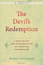 best books about lucifer The Devil's Redemption: A New History and Interpretation of Christian Universalism
