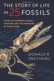 best books about fossils The Story of Life in 25 Fossils